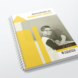 Aprendendo no Caminho Sábio 2 (Matemática, Português, História e Geografia) - 4º BIMESTRE